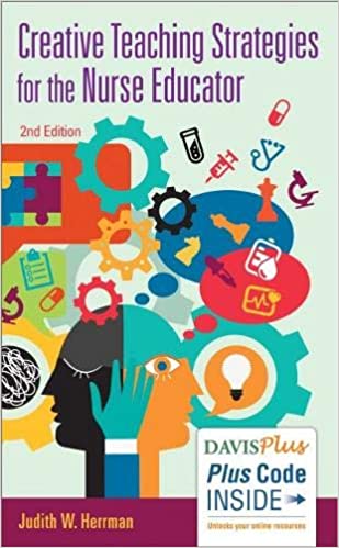 Creative Teaching Strategies for the Nurse Educator (2nd Edition) - Orginal Pdf
